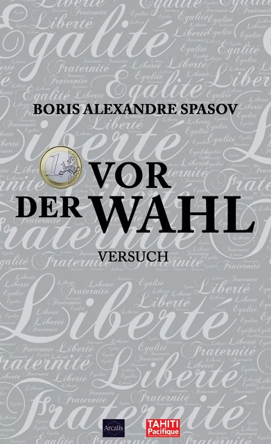 1 Euro vor der Wahl - Boris Spasov - Arcalis