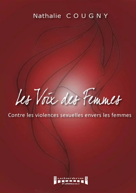 Les voix des femmes - Nathalie Cougny - Sudarènes Editions