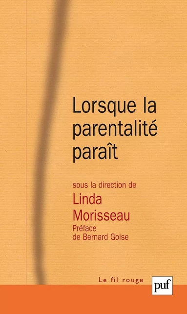 Lorsque la parentalité paraît - Linda Morisseau - Humensis