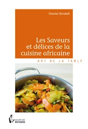 Les Saveurs et délices de la cuisine africaine