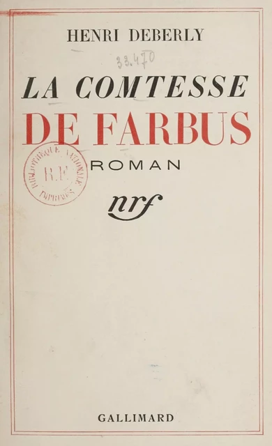 La comtesse de Farbus - Henri Deberly - Gallimard (réédition numérique FeniXX)