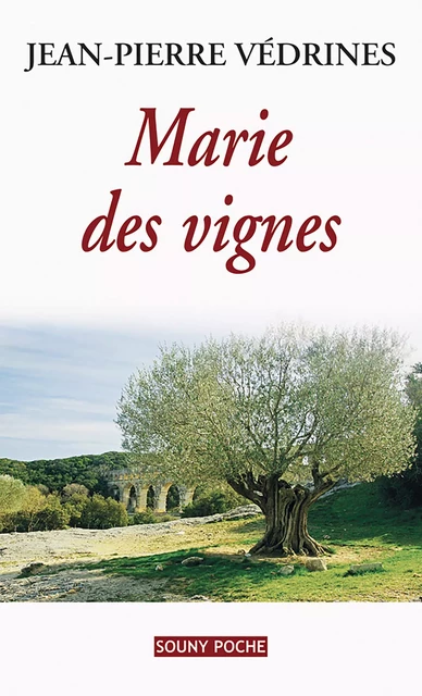 Marie des vignes - Jean-Pierre Védrines - Lucien Souny