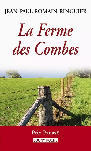 La Ferme des Combes - Jean-Paul Romain-Ringuier - Lucien Souny