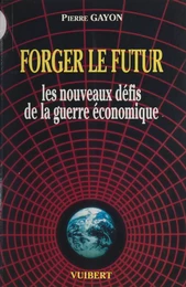 Forger le futur