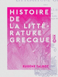 Histoire de la littérature grecque