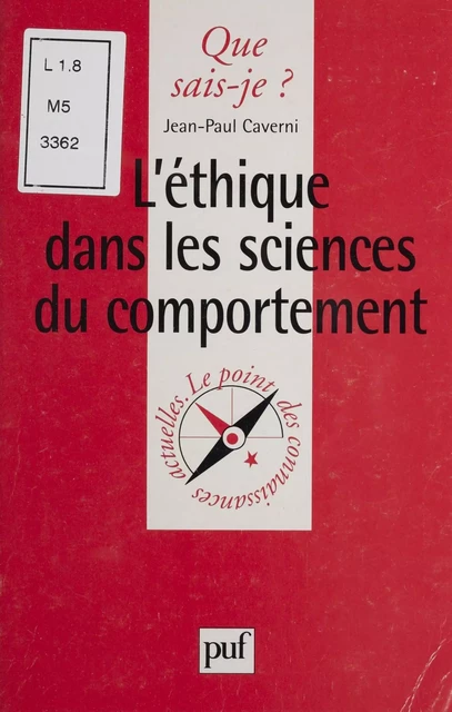 L'Éthique dans les sciences du comportement - Jean-Paul Caverni - Presses universitaires de France (réédition numérique FeniXX)