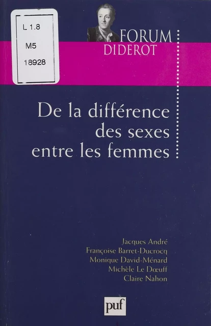 De la différence des sexes entre les femmes - Pierre Fédida, Dominique Lecourt, Jacques-André Grandpierre - Presses universitaires de France (réédition numérique FeniXX)