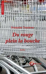 Du rouge plein la bouche