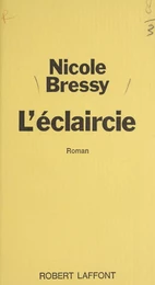 L'éclaircie