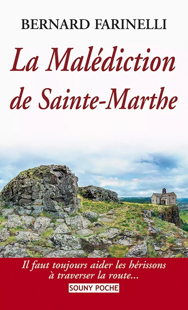 La Malédiction de Sainte-Marthe - Bernard Farinelli - Lucien Souny