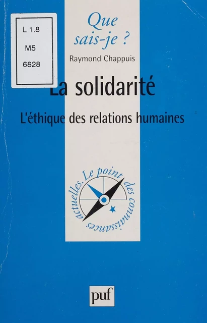 La Solidarité - Raymond Chappuis - Presses universitaires de France (réédition numérique FeniXX)