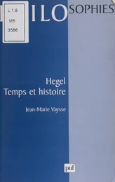 Hegel : temps et histoire