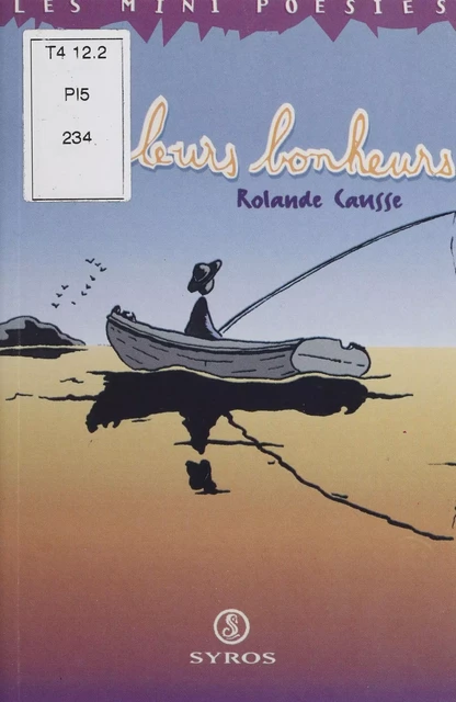 Couleurs bonheurs - Rolande Causse - Syros (réédition numérique FeniXX)