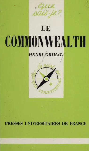 Le Commonwealth britannique - Henri Grimal - Presses universitaires de France (réédition numérique FeniXX)