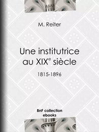 Une institutrice au XIXe siècle