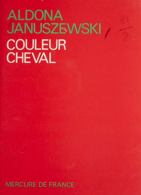 Couleur cheval - Aldona Januszewski - Mercure de France (réédition numérique FeniXX)