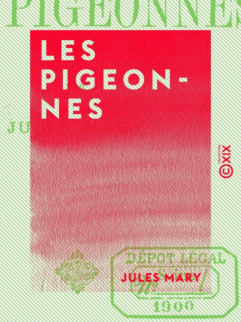 Les Pigeonnes - Jules Mary - Collection XIX