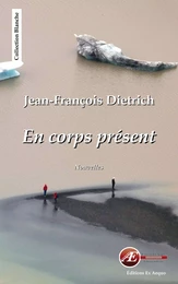 En corps présent