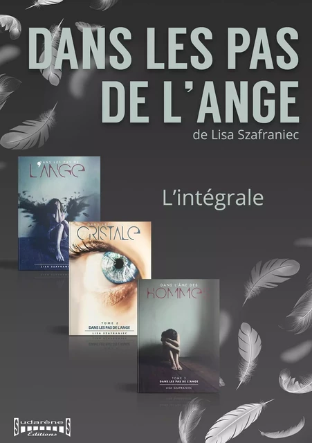 Dans les pas de l'ange - Lisa Szafraniec - Sudarènes Editions