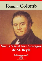 Sur la vie et les ouvrages de M. Beyle (Annoté)