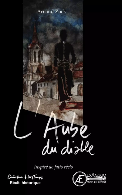 L'aube du diable - Arnaud Zuck - Ex Aequo