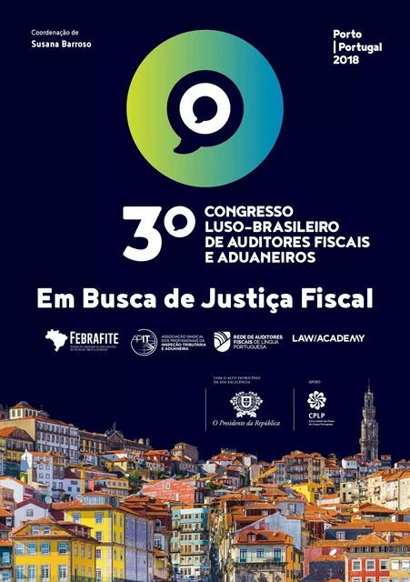 3.º Congresso Luso-Brasileiro de Auditores Fiscais e Aduaneiros 2018 - Varios Autores - Vida Económica Editorial