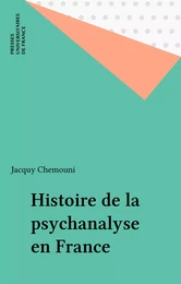 Histoire de la psychanalyse en France