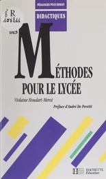 Des Méthodes pour le lycée