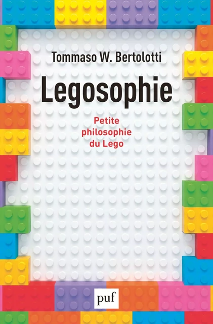 Legosophie - Tommaso W. Bertolotti - Humensis