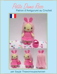 Petite Dame Rose Patron d’Amigurumi au Crochet