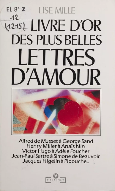 Le Livre d'or des plus belles lettres d'amour - Lise Mille - Marabout (réédition numérique FeniXX)