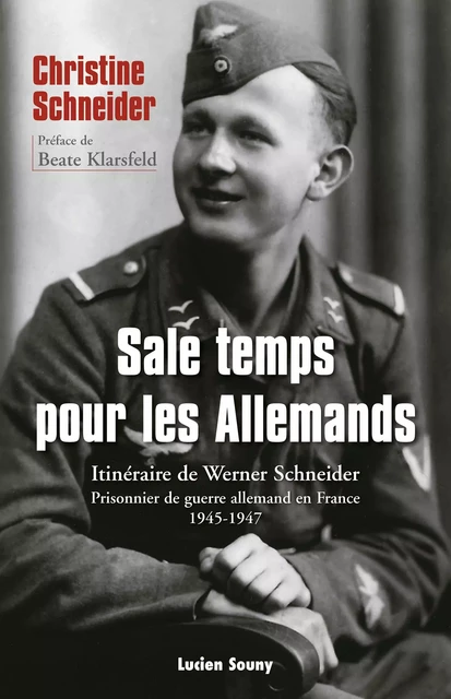 Sale temps pour les Allemands - Christine Schneider - Lucien Souny