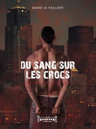 Du sang sur les crocs