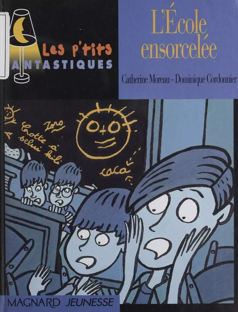 L'école ensorcelée - Catherine Moreau - Magnard Jeunesse (réédition numérique FeniXX)