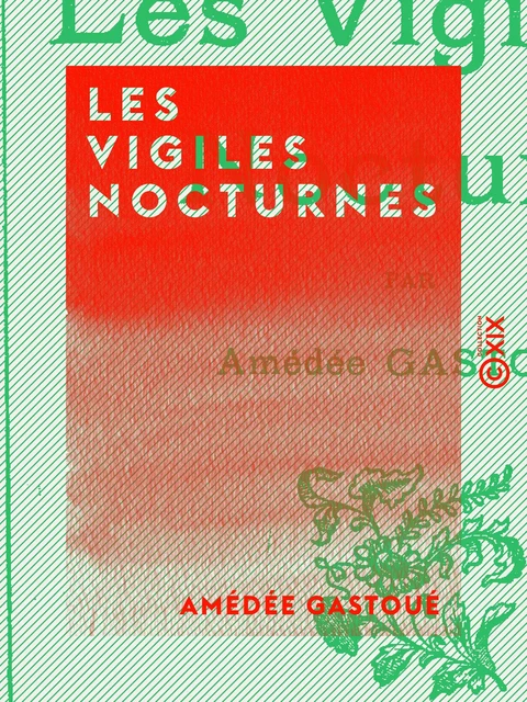 Les Vigiles nocturnes - Amédée Gastoué - Collection XIX