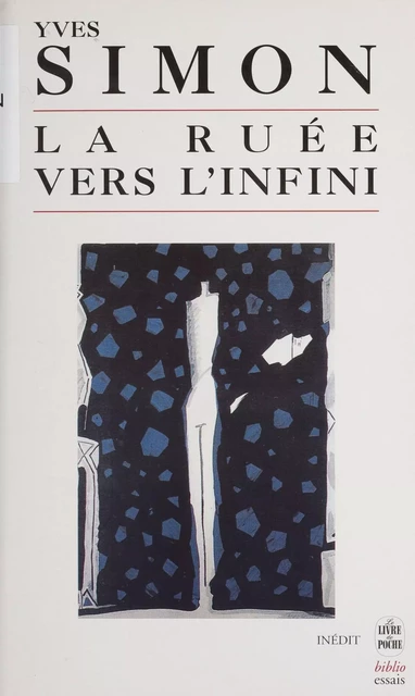 La ruée vers l'infini - Yves Simon - Le Livre de poche (réédition numérique FeniXX)