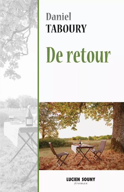 De retour - Daniel Taboury - Lucien Souny