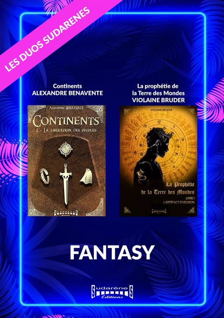 Duo Sudarenes: Fantasy - Alexandre Benavente, Violaine Bruder - Sudarènes Editions