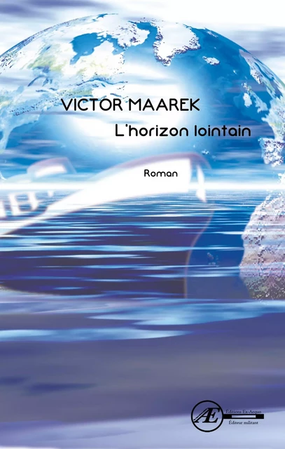 L'horizon lointain - Victor Maarek - Ex Aequo