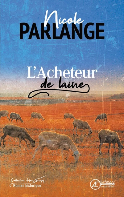 L'Acheteur de laine - Nicole Parlange - Ex Aequo