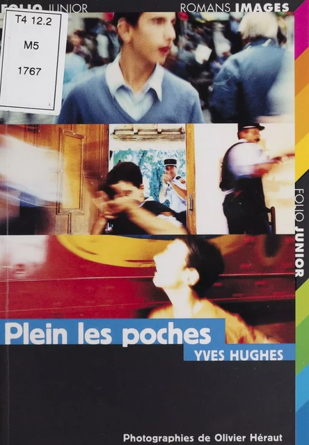 Plein les poches - Yves Hughes - Gallimard Jeunesse (réédition numérique FeniXX)