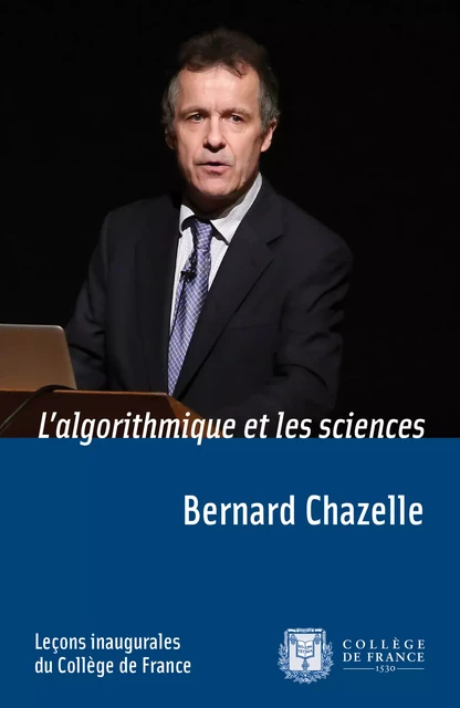 L'algorithmique et les sciences - Bernard Chazelle - Fayard