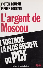 L'Argent de Moscou