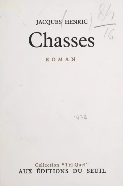 Chasses - Jacques Henric - Seuil (réédition numérique FeniXX)