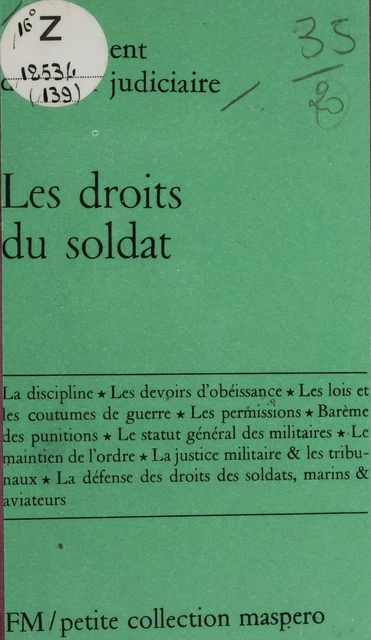 Les droits du soldat - Georges Braun, Antoine Comte,  Mouvement d'action judiciaire - La Découverte (réédition numérique FeniXX)