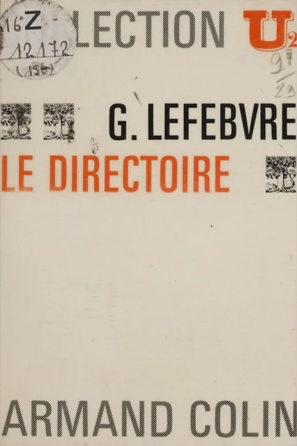 Le Directoire - Georges Lefebvre - Armand Colin (réédition numérique FeniXX)