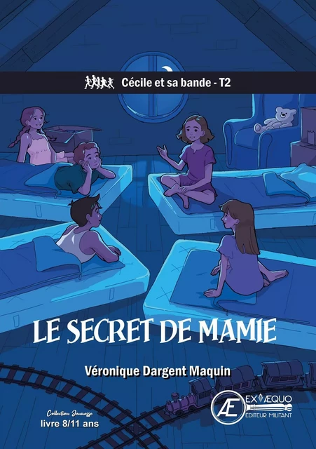 Cécile et sa bande - Tome 2 - Véronique Dargent-Maquin - Ex Aequo