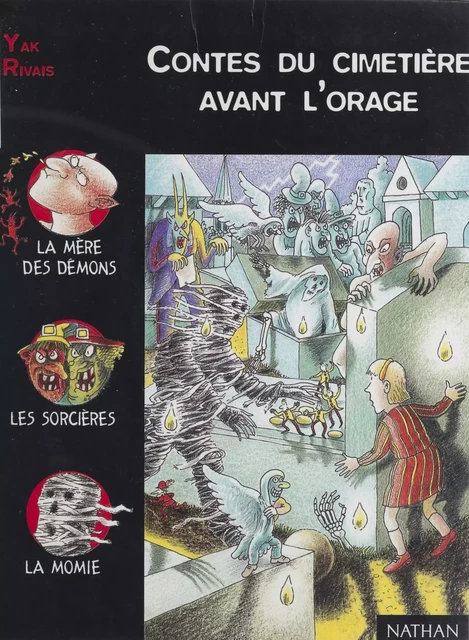 Contes du cimetière avant l'orage - Yak Rivais - Nathan (réédition numérique FeniXX)