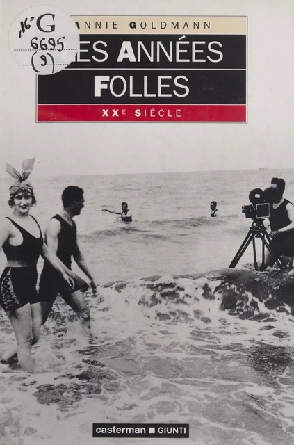 Les années folles - Annie Goldmann - Casterman (réédition numérique FeniXX)