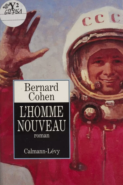 L'Homme nouveau : chronique d'une Russie éclatée - Bernard Cohen - Calmann-Lévy (réédition numérique FeniXX)